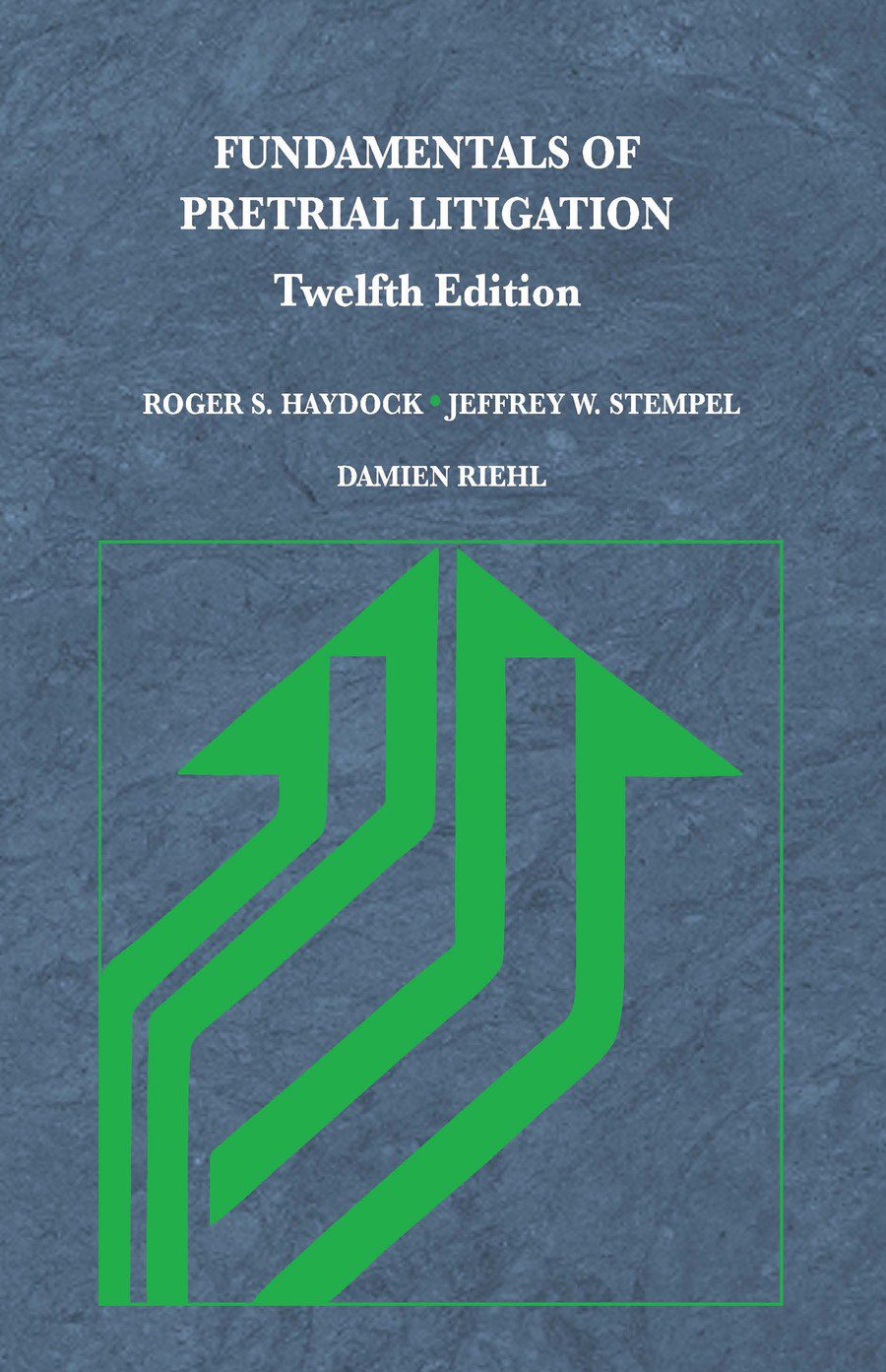Cover of Fundamentals of Pretrial Litigation, with Damien Riehl among the authors.